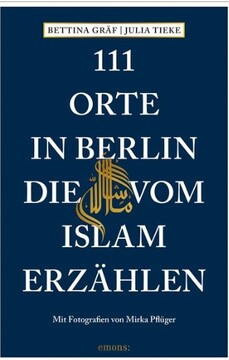 کتاب ۱۱۱ مکان در برلین که از اسلام می گوید