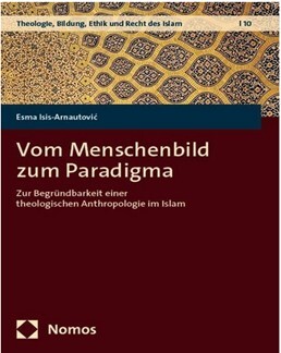 کتاب "از تصویر انسان تا پارادایم" در مورد قابلیت توجیه انسان‌شناسی الهیاتی در اسلام