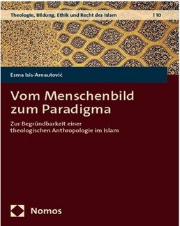 کتاب "از تصویر انسان تا پارادایم" در مورد قابلیت توجیه انسان‌شناسی الهیاتی در اسلام