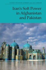 قدرت نرم ایران در افغانستان و پاکستان     قدرت نرم ایران در افغانستان و پاکستان