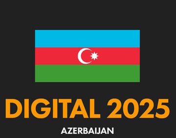 وضعیت دیجیتال جمهوری آذربایجان در سال ۲۰۲۵