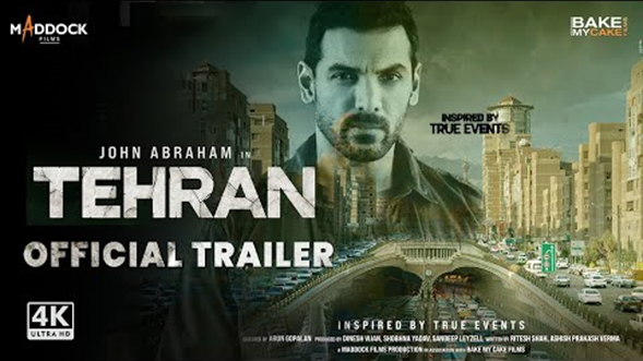 فیلم اکشن «تهران» بزودی در پرده سینمای بالیوود